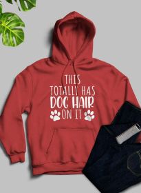 This Totally Has Dog Hair On It Hoodie (Color: Mauve, size: small)